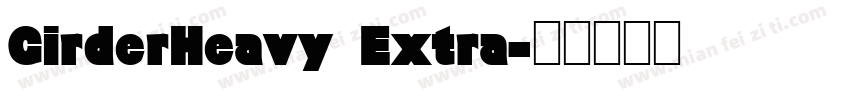 GirderHeavy Extra字体转换
